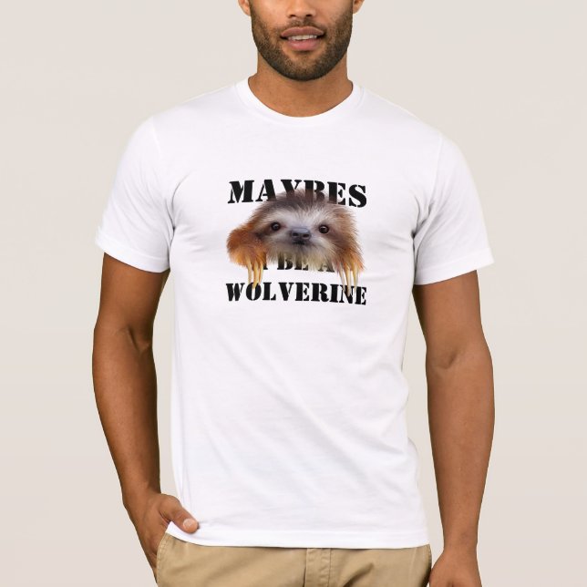 Maybes är jag en T-tröja för Wolverine (babySloth) Tröja (Framsida)