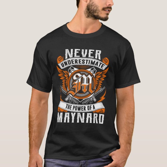 MAYNARD - Underskatta aldrig Personlig T Shirt (Framsida)