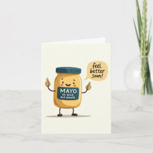 Mayo Recovery - Lustigt kort för att komma snart