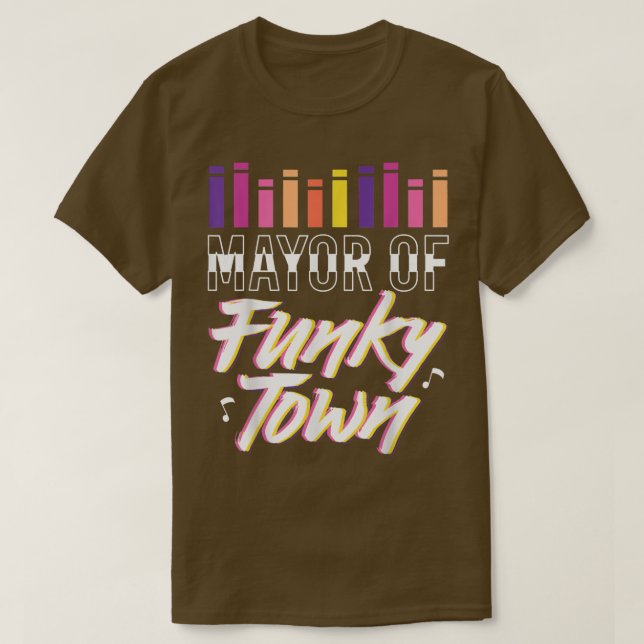 Mayor of Funky Town, Disco Music Dancer Party  T Shirt (Design framsida)