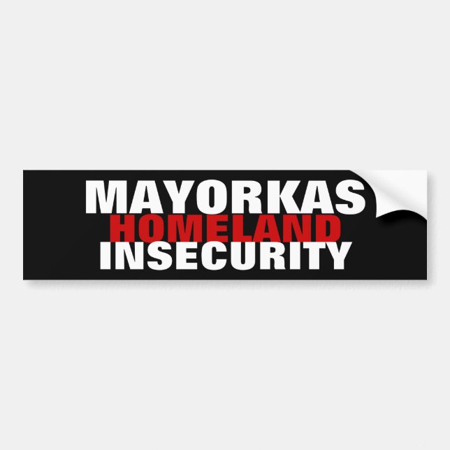 MAYORKAS Director Homeland Insecurity Bildekal (Framsidan)