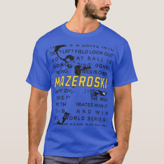 Mazeroski Call T Shirt