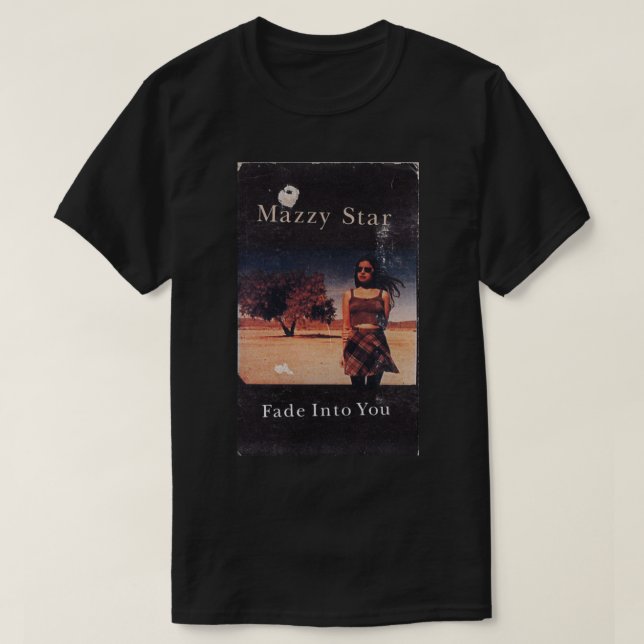 Mazzy Star Fade in dig T Shirt (Design framsida)