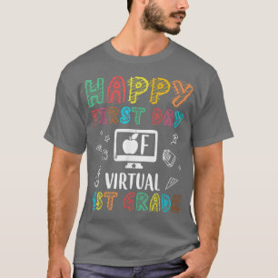 Mb Lycklig första dagen i Virtuella första Klass t Shirt