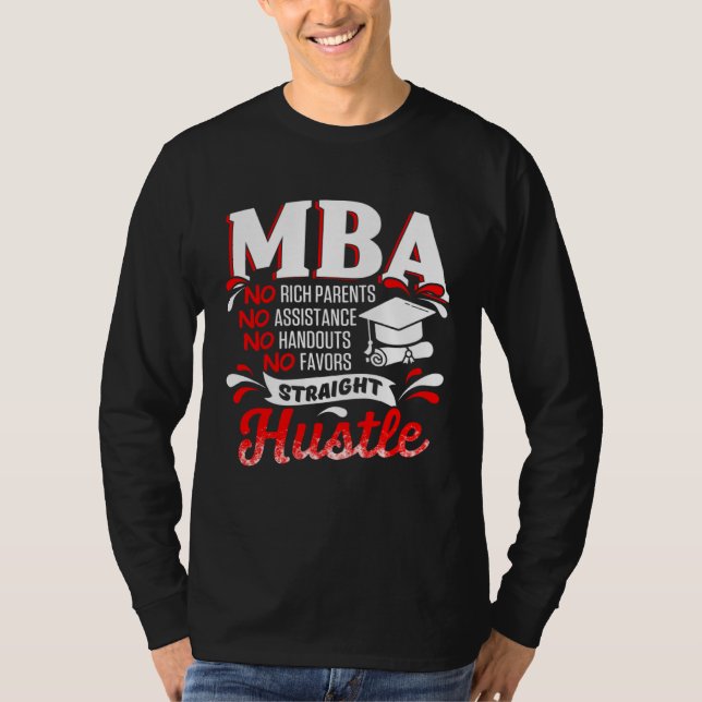 MBA Student Rich Parents Business Degree Graduatio T Shirt (Framsida)