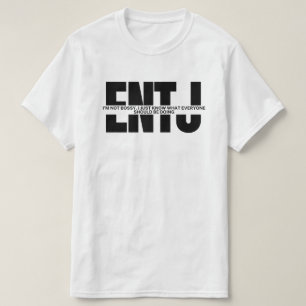 MBTI memes ENTJ humor sarcastic ENTJ Citat T-Shirt