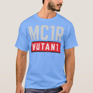 MC1R Mutant T Shirt