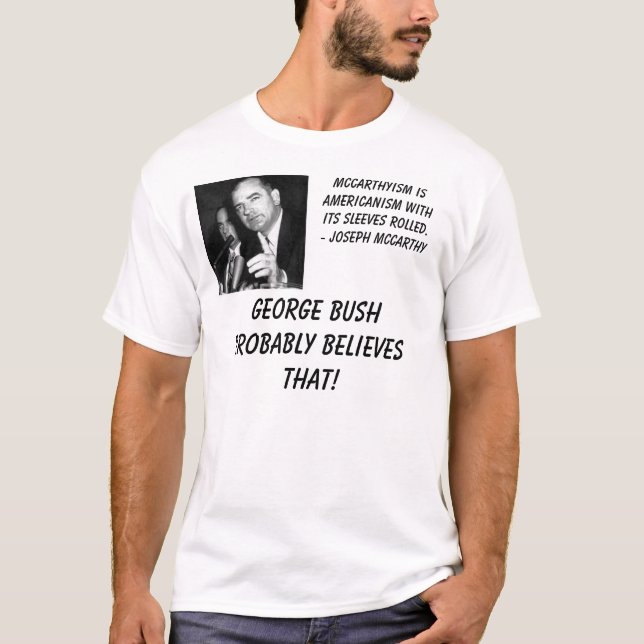 mccarthy är McCarthyism Americanismwithits sl… Tee Shirt (Framsida)