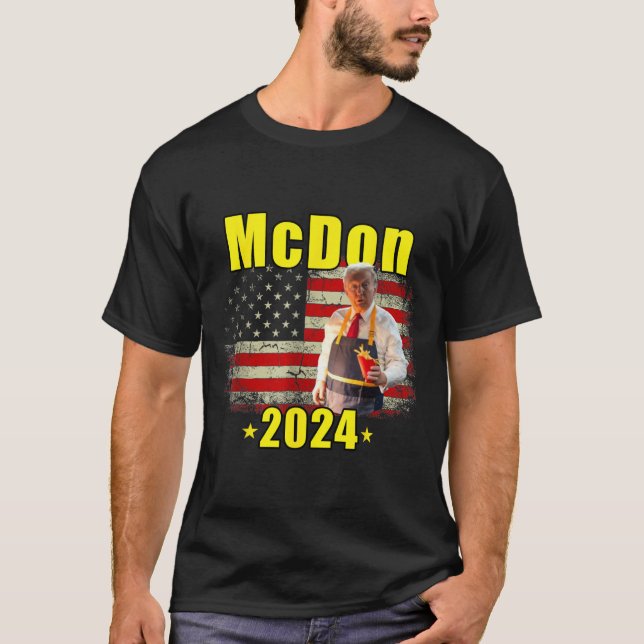 Mcdon 2024 Funny Donald Trump French Fry Cooking F T Shirt (Framsida)