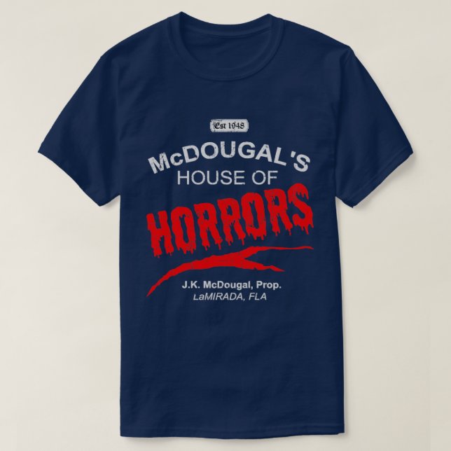 McDougals House of Horrors (skräckhus) T Shirt (Design framsida)