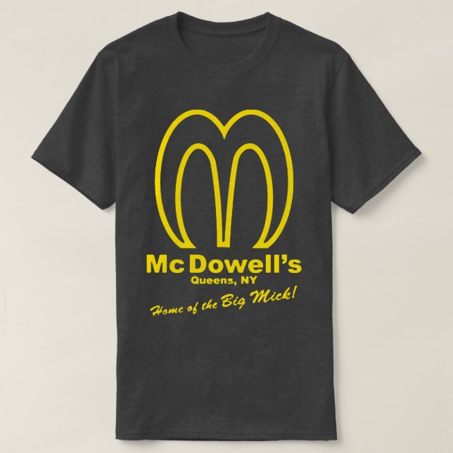 McDowells Hem till den stora Mick 1 T Shirt (Design framsida)