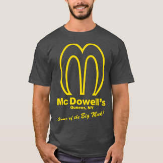 McDowells Hem till den stora Mick 1 T Shirt