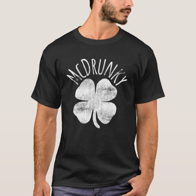 McDrunky Irish Klöver St Patrick s Day Funny Drink T Shirt (Framsida)