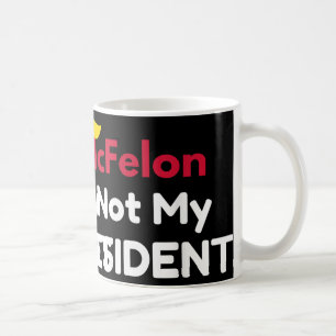 Mcfelon är inte min ordförande _1 kaffemugg