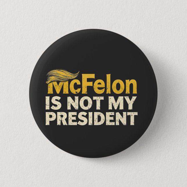 McFelon är inte min president Trump Patriotic Knapp (Framsida)