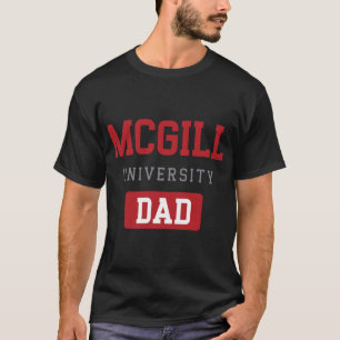 McGill Universiteten pappa T Shirt