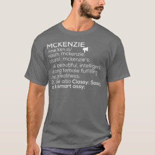 Mckenzie Namn Mckenzie Definition Mckenzie Female T Shirt
