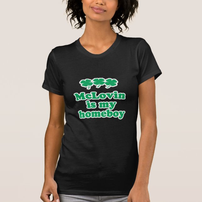 MCLOVIN ÄR MIN HOMEBOY T SHIRT (Framsida)