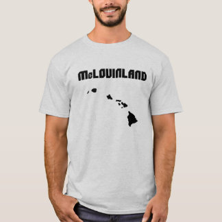 McLovinland T Shirt