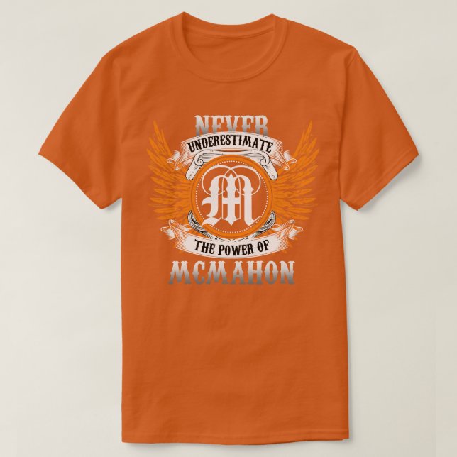 Mcmahon Namn Shirt underskattar aldrig kraftverket T (Design framsida)