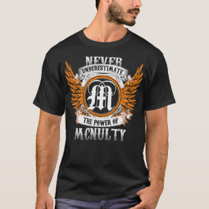 Mcnulty Namn Shirt underskattar aldrig kraften O T