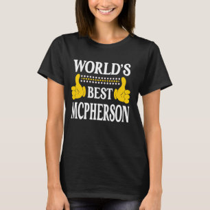 McPherson Surname Family Efternamn World's Best Mc T Shirt