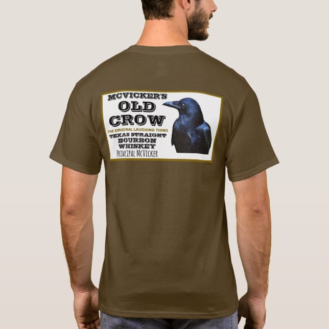 McVickers gamla Kråka Whiskey Principal Texas Shir T Shirt (Baksida)