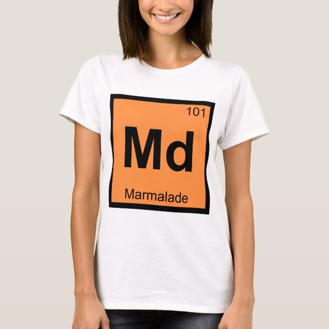 Md - Marmalade Chemistry Periodic Bord Symbol T-shirt (Framsida)