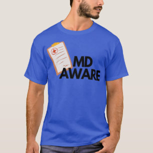 MD Medvetnare Doktor-diagram T Shirt