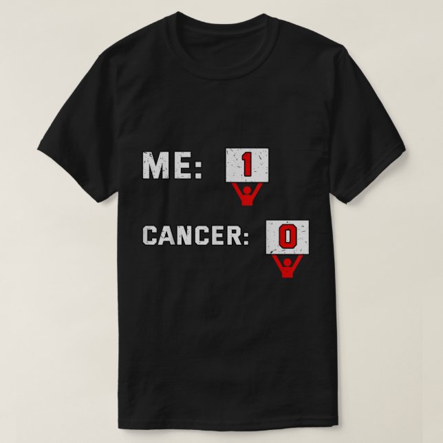 Me 1 Cancer 0 Shirt Chemoteraphy Fighting Chemo G T (Design framsida)
