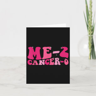 Me 2 Cancer 0 Jag har cancer två gånger Groovy Ret Kort