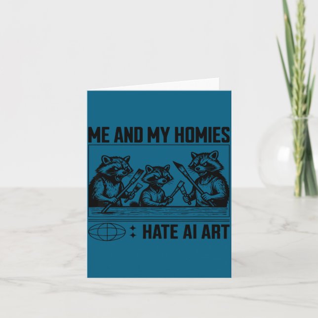 Me And My Buddies Hate Ai Art Funny Design  Kort (Framsida)