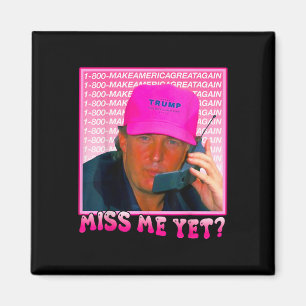Me ändå Donald Trump 2024 Holding Mobil Call Rosa Magnet