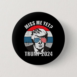 Me ändå underbart Trump 2024 2 Knapp