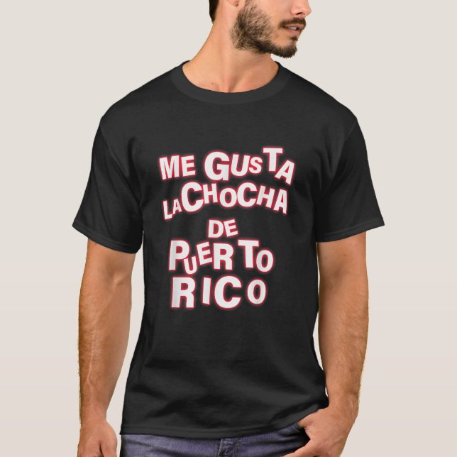 Me Gusta La Chocha De Puerto Rico Apparel T Shirt (Framsida)