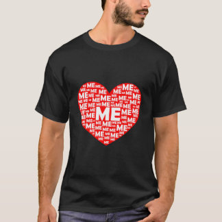 Me He För Själviska Och Narcissistiska Människor T Shirt