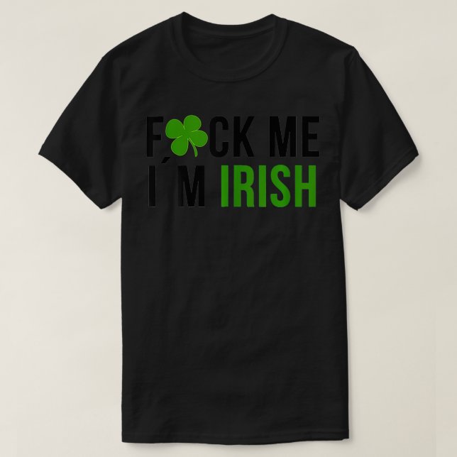 Me IM Irish St Patricks Day T Shirt (Design framsida)