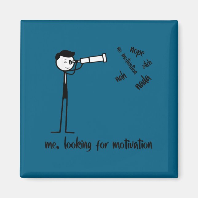 Me Looking For Motivation Funny Stickman Figures  Magnet (Framsidan)