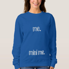Me & Mini Me T Shirt