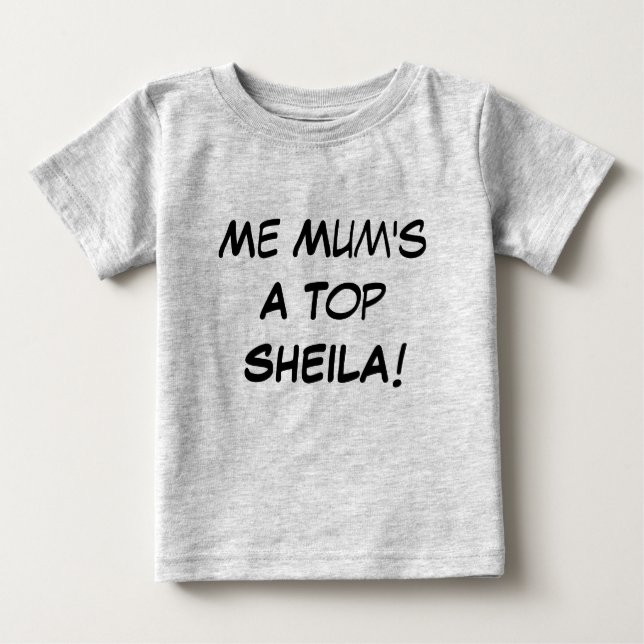 Me Morsa a Top Sheila, Aussie Slang Baby Gift T Shirt (Framsida)