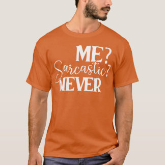 Me Sarcastic Aldriny Sarcasm som säger Humor Intel T Shirt