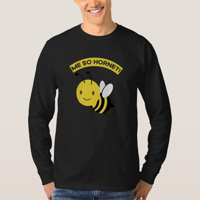 Me So Hornet  Bee T Shirt (Framsida)