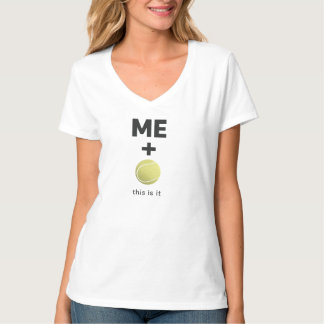 ME + Tennis Ball – This Is It Minimal Statement T Shirt