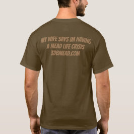 MEAD LIFE-KRIS T SHIRT