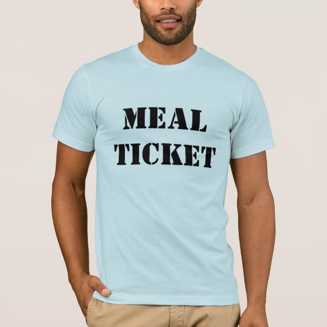 Meal Biljett T Shirt (Framsida)