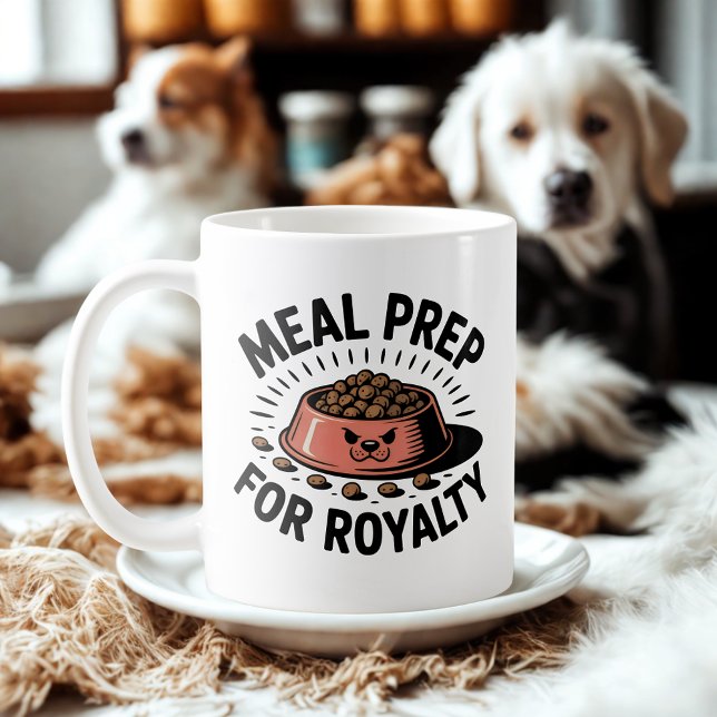 Meal Prep for Royalty | Dog & Cat Humor Design   Kaffemugg (Skapare uppladdad)