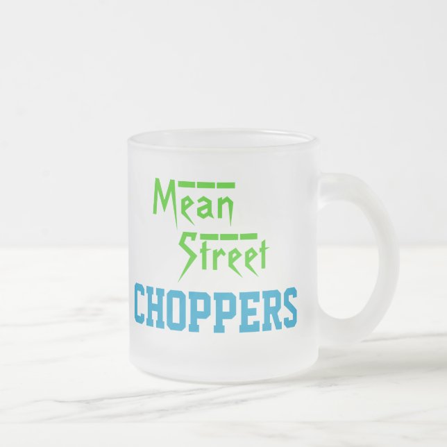 MEAN STREET CHOPPERS-mugg (frostat glas) Frostad Glasmugg (Höger)