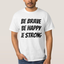Meaningful Motivational Positive Quote T Shirt