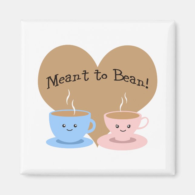 Meant to Bean Magnet (Framsidan)