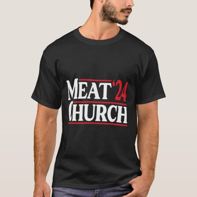 Meat Church 24 Bbq  T Shirt (Framsida)